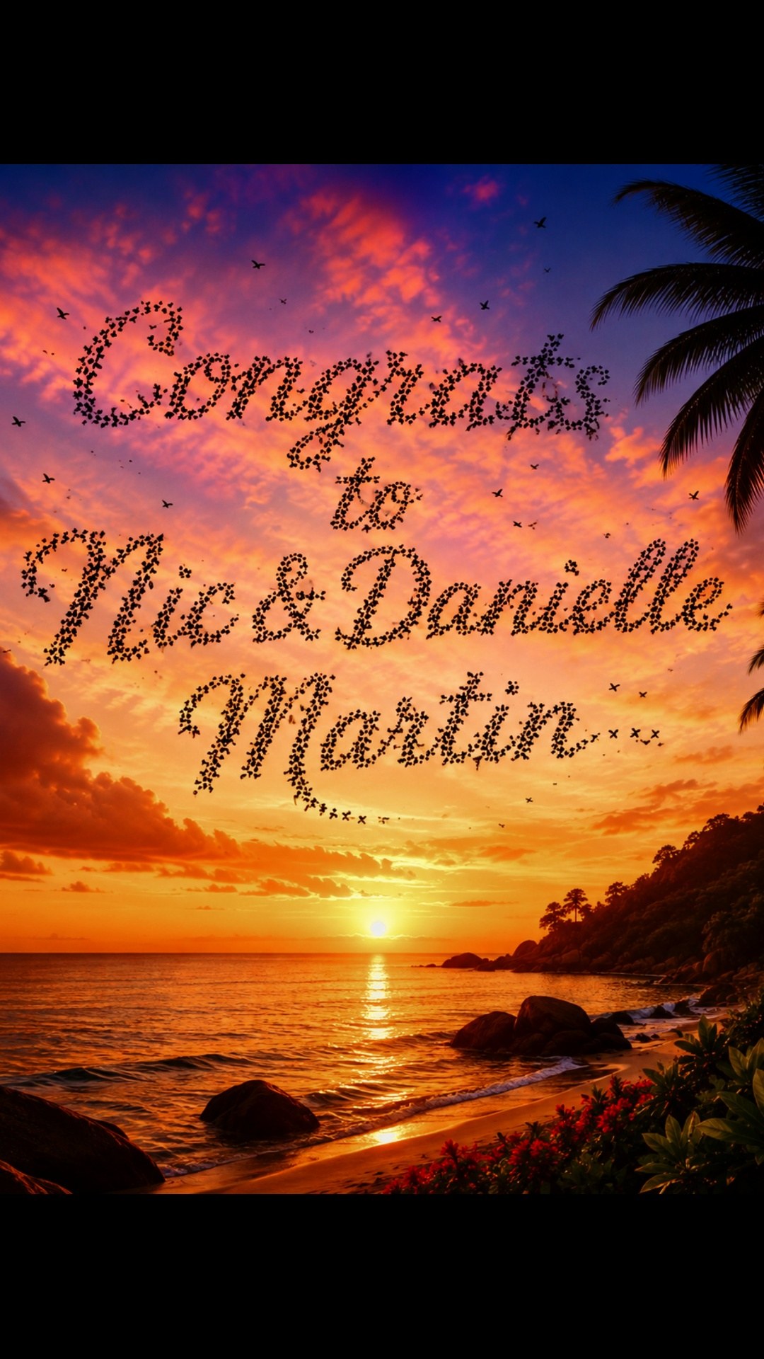 Congratulations to Nic and Danielle Martin over a tropical sunset